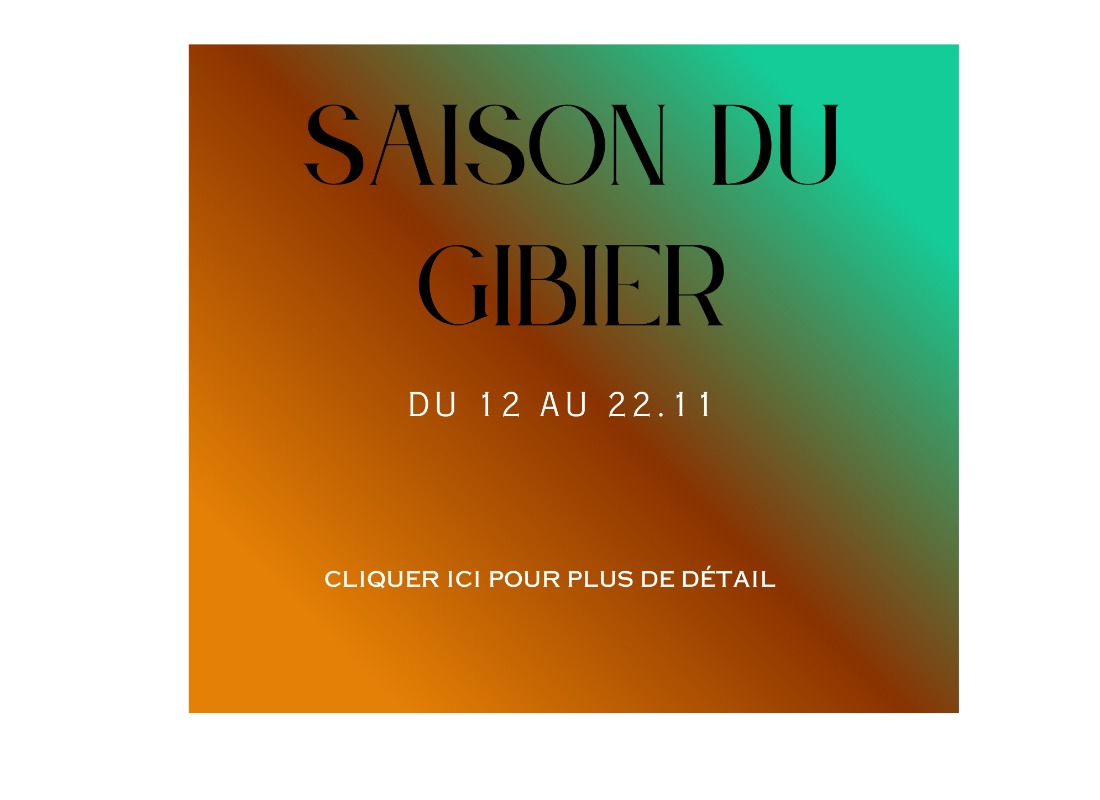 SAISON DU GIBIER DU 12 AU 22.11
