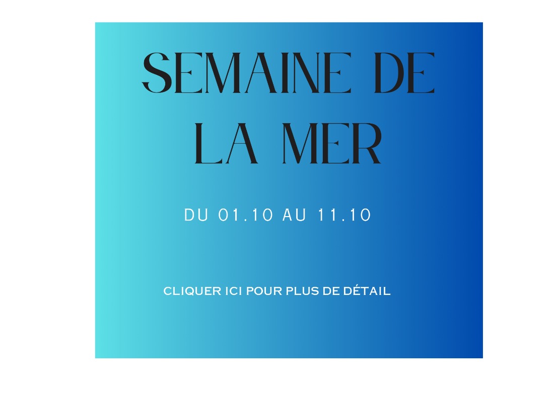 SEMAINE DE LA MER 01.10 AU 11.10