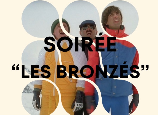 Soirée "Les Bronzés"